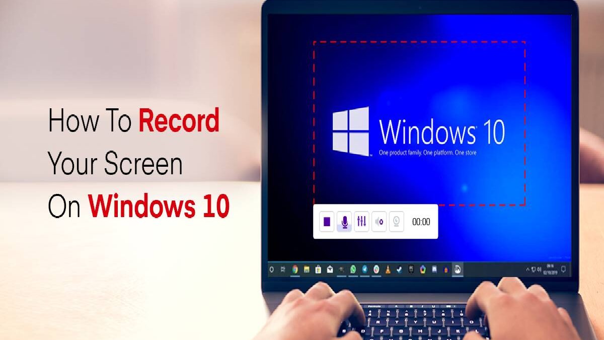 Record Screen Windows 10 – Steps To Follow How to Record Screen Windows 10